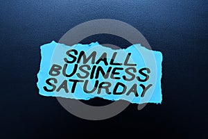 Sign displaying Small Business Saturday. Business overview American shopping holiday held during the Saturday Thinking photo