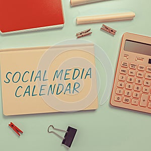 Sign displaying Social Media Calendar. Business concept apps used to schedule social posts in advance