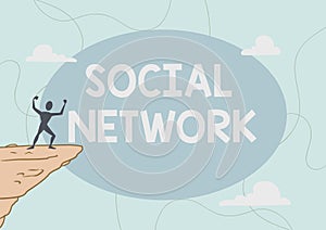 Sign displaying Social Network. Internet Concept Interactions Sharing Information Interpersonal relationship Athletic