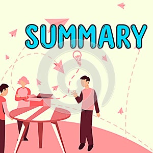 Sign displaying Summary. Business showcase Brief Statement Abstract Synopsis Concise Abbreviated version