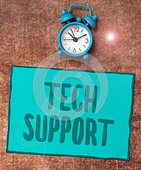 Sign displaying Tech Support. Concept meaning Assisting individuals who are having technical problems