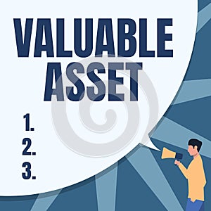 Sign displaying Valuable Asset. Business approach Your most valuable asset is your ability or capacity Man Drawing Hand