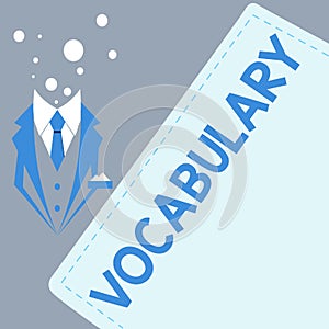 Sign displaying Vocabulary. Business idea collection of words and phrases alphabetically arranged and explained or