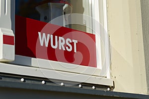 Sign with the German inscription Wurst. Sausage