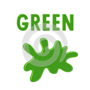 Sign `GREEN` and green paint blot on white background. Color ink drop. Cartoon vector illustration