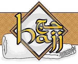 Sign and Ihram Clothes to be Used in Hajj Celebration, Vector Illustration