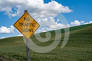 Sign informing drivers of No Traffic Signs on the road ahead photo