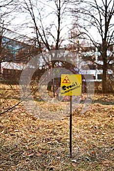 A sign with the inscription - stop radioactivity. Pripyat. Chernobyl disaster.