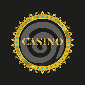 Sign with inscriptionl CASINO, in the form of a circle with an ornament. Inlaid with sapphires. Black and gold colors on a black