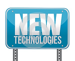 Sign with a new technologies concept