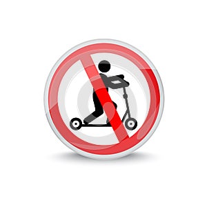 The sign prohibits movement on the scooter