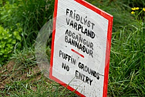 Sign for Puffin Grounds - No Entry at Borgarfjordur eystri in Iceland