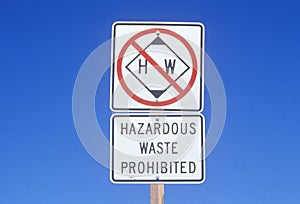 A sign that reads ï¿½Hazardous waste prohibitedï¿½