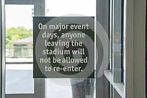 Sign at a stadium - on major event days re entering the stadium is not allowed photo