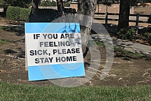 Sign states If you are feeling sick stay home