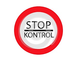 Sign stop control, the customs checkpoint in vector for print or design