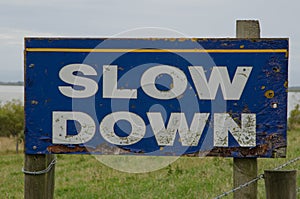 Sign to alert the driver to slow down.