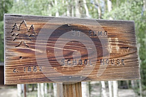 Sign to the Old School House in St. Elmo Colorado