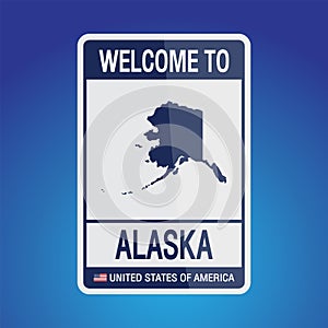 The Sign United states of America with  message, Alaska and map on Blue Background vector art image illustration