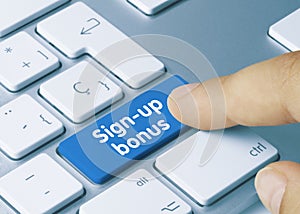 Sign-up bonus - Inscription on Blue Keyboard Key