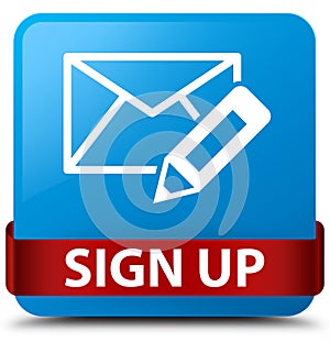 Sign up (edit mail icon) cyan blue square button red ribbon in m