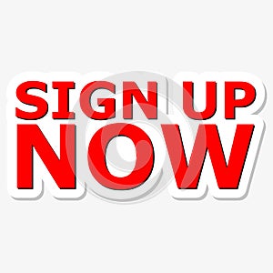 Sign Up Now Red Sign