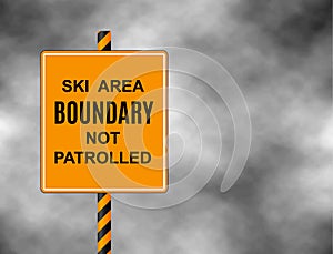 A sign warning skiers and snowboarders that the are they are about to enter is out of bounds and not patrolled. Border text ski ar