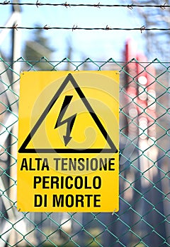 Sign written in Italian that means High voltage danger of death photo
