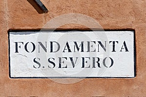 Signage Fondamenta S. Severo -english: quay of San Severo - in Venice photo