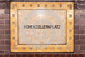 signage Hohenzollernplatz - engl. square of the Hohenzollern dynasty - at the metro station in Berlin