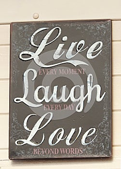 Signage, Live Laugh Love