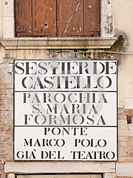 Signage Sestiere Castello - castle quarter - Parochina S. Maria Formosa - holy Mary Place - , Ponte Marco Polo Gia del Teatro - photo