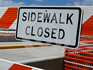 Signage for Sidewalk Closed