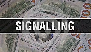 Signalling text Concept Closeup. American Dollars Cash Money,3D rendering. Signalling at Dollar Banknote. Financial USA money
