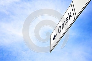 Signboard pointing towards Omsk