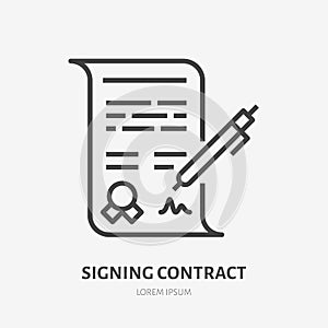 Signing contract flat line icon. Signature sign. Thin linear logo for financial services, document with pen vector