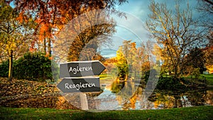 Signposts the direct way to Act versus React