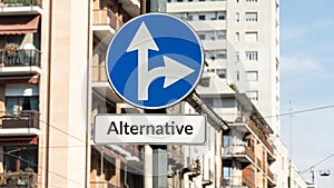 Signposts the direct way to the Alternative