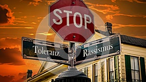 Signposts the direct way to racism versus tolerance