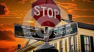 Signposts the direct way to security versus terror