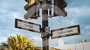 Signposts the direct way to security versus terror