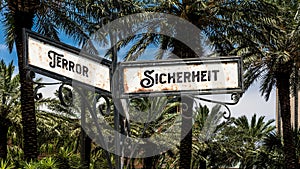 Signposts the direct way to security versus terror