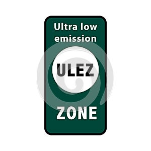 Signs indicating Ultra Low Emission Zone