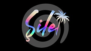 Sile. Multicolor gradient bright contrast inscription and palm tree. Transparent Alpha channel.