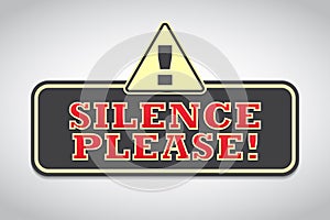 Silence please badge or banner. Vector illustration EPS10