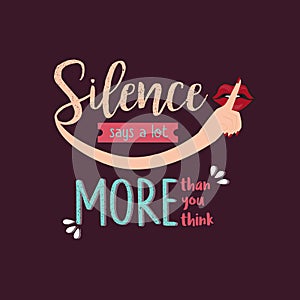 Silence says a lot more than you think quotes