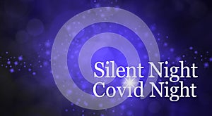 Silent Night Covid Night Concept Background