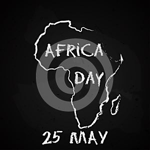 Silhouette of the Africa continent map hand drawn chalk sketch on a blackboard. Vector illustration for Africa Day, 25th