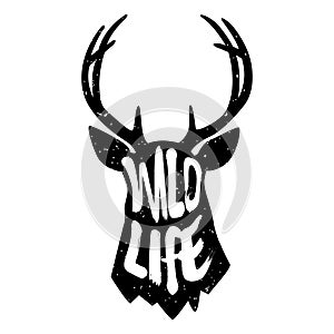 Silhouette of deer head with lettering text Wild Life. Vector