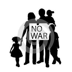 Silhouette family holds placard NO WAR.